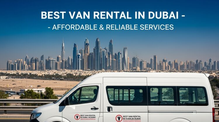 Van Rental in Dubai
