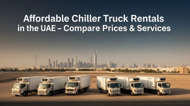 Chiller Truck Rental in the UAE